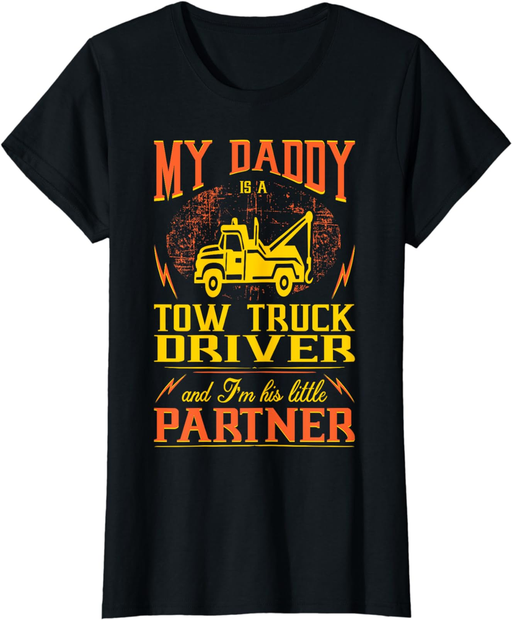 My Daddy Tow Truck Driver Im His Little Partner